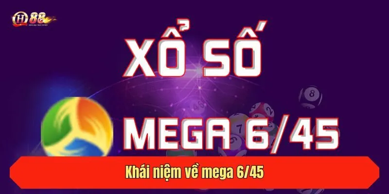 Khái niệm về mega 6/45
