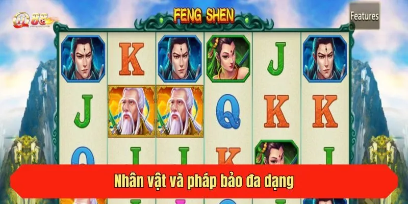 Nhân vật và pháp bảo đa dạng